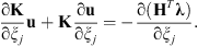 $$ \frac{\mathrm{\partial }\mathbf{K}}{\mathrm{\partial }{\xi }_j}\mathbf{u}+\mathbf{K}\frac{\mathrm{\partial }\mathbf{u}}{\mathrm{\partial }{\xi }_j}=-\frac{\mathrm{\partial }\left({\mathbf{H}}^T\mathbf{\lambda }\right)}{\mathrm{\partial }{\xi }_j}. $$
