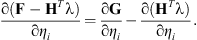 $$ \frac{\mathrm{\partial }(\mathbf{F}-{\mathbf{H}}^T\mathrm{\lambda })}{\mathrm{\partial }{\eta }_i}=\frac{\mathrm{\partial }\mathbf{G}}{\mathrm{\partial }{\eta }_i}-\frac{\mathrm{\partial }({\mathbf{H}}^T\mathrm{\lambda })}{\mathrm{\partial }{\eta }_i}. $$