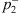 $ {p}_2^{-}$