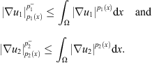 $$ {\left|\nabla {u}_1\right|}_{{p}_1(x)}^{{p}_1^{-}}\le {\int }_{\mathrm{\Omega }} {\left|\nabla {u}_1\right|}^{{p}_1(x)}\mathrm{d}{x}\enspace \mathrm{and}\enspace {\left|\nabla {u}_2\right|}_{{p}_2(x)}^{{p}_2^{-}}\le {\int }_{\mathrm{\Omega }} {\left|\nabla {u}_2\right|}^{{p}_2(x)}\mathrm{d}x. $$