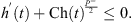 $$ {h}^\mathrm{\prime}(t)+\mathrm{Ch}(t{)}^{\frac{{P}^{-}}{2}}\le 0. $$